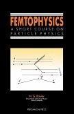 Femtophysics (eBook, PDF) Femtophysics (eBook, PDF)