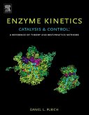 Enzyme Kinetics: Catalysis and Control (eBook, ePUB)