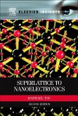Superlattice to Nanoelectronics (eBook, ePUB) Superlattice to Nanoelectronics (eBook, ePUB)