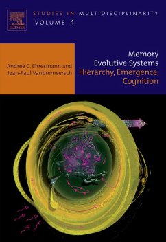 Memory Evolutive Systems; Hierarchy, Emergence, Cognition (eBook, PDF) - Ehresmann, A C; Vanbremeersch, J. P.