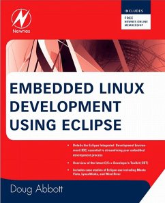 Embedded Linux Development Using Eclipse (eBook, ePUB) - Abbott, Doug