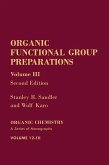 Organic Functional Group Preparations (eBook, PDF)