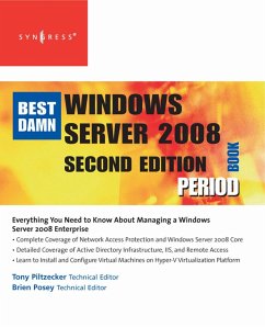 The Best Damn Windows Server 2008 Book Period (eBook, ePUB) - Piltzecker, Anthony