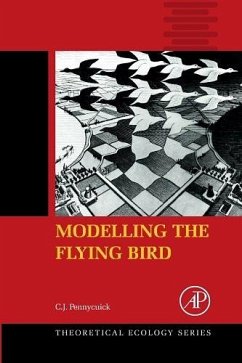 Modelling the Flying Bird (eBook, ePUB) - Pennycuick, C. J.