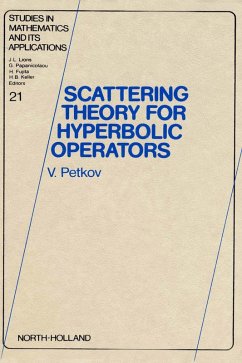 Scattering Theory for Hyperbolic Operators (eBook, PDF) - Petkov, V.