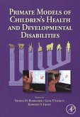 Primate Models of Children's Health and Developmental Disabilities (eBook, ePUB)