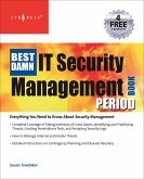 The Best Damn IT Security Management Book Period (eBook, PDF)