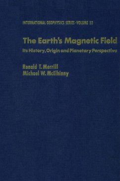 The Earth's Magnetic Field : Its History, Origin, and Planetary Perspective (eBook, PDF)