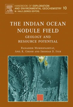 The Indian Ocean Nodule Field (eBook, ePUB) - Mukhopadhyay, Ranadhir; Ghosh, A. K.; Iyer, S. D.