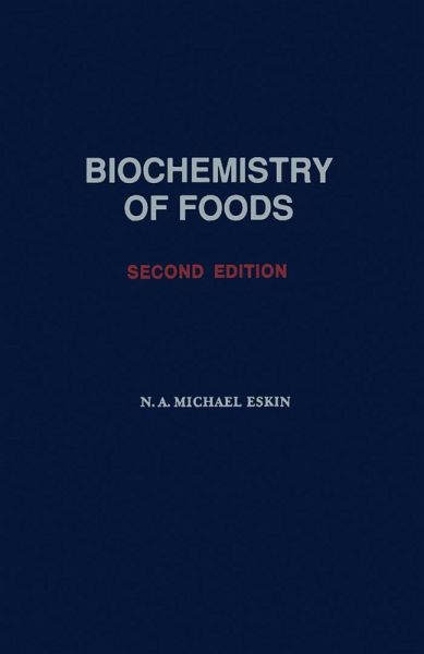 Biochemistry of Foods (eBook, PDF) Biochemistry of Foods (eBook, PDF)