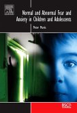 Normal and Abnormal Fear and Anxiety in Children and Adolescents (eBook, PDF)