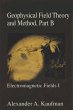 Geophysical Field Theory and Method,... - Bild 1