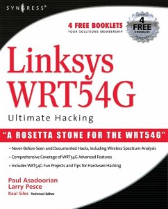 Linksys WRT54G Ultimate Hacking (eBook, PDF) - Asadoorian, Paul; Pesce, Larry