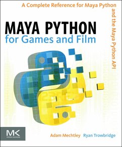 Maya Python for Games and Film (eBook, PDF) - Mechtley, Adam; Trowbridge, Ryan