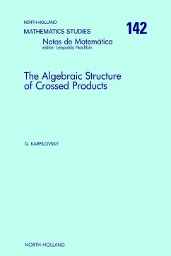 Cover The Algebraic Structure of Crossed Products (eBook, PDF)