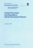 Analytic Functions and Manifolds in Infinite Dimensional Spaces (eBook, PDF) Analytic Functions and Manifolds in Infinite Dimensional Spaces (eBook, PDF)