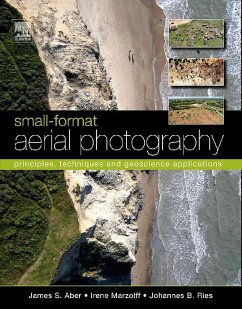 Small-Format Aerial Photography (eBook, ePUB) - Aber, James S.; Marzolff, Irene; Ries, Johannes