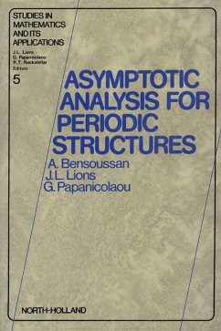 Asymptotic Analysis for Periodic Structures (eBook, PDF) - Papanicolau, G.; Bensoussan, A.; Lions, J. -L.