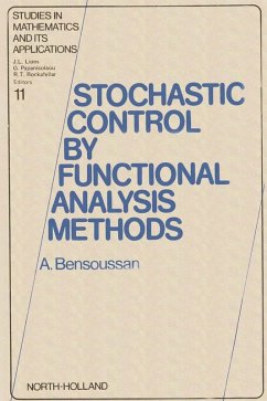 Stochastic Control by Functional Analysis Methods (eBook, PDF) - Bensoussan, A.