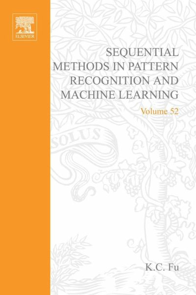 Sequential Methods in Pattern Recognition and Machine Learning (eBook, PDF)