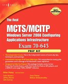 The Real MCTS/MCITP Exam 70-643 Prep Kit (eBook, PDF)