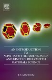 An Introduction to Aspects of Thermodynamics and Kinetics Relevant to Materials Science (eBook, ePUB)