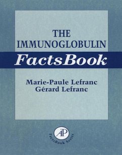 The Immunoglobulin FactsBook (eBook, ePUB) - Lefranc, Marie-Paule; Lefranc, Gerard