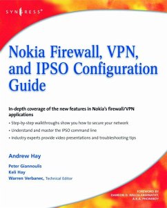 Nokia Firewall, VPN, and IPSO Configuration Guide (eBook, ePUB) - Hay, Andrew; Hay, Keli; Giannoulis, Peter