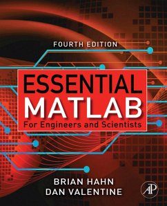 Essential Matlab for Engineers and Scientists (eBook, PDF) - Hahn, Brian; Valentine, Daniel