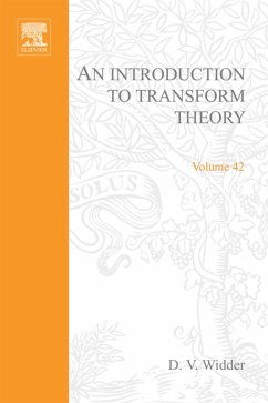An Introduction to Transform Theory (eBook, PDF)
