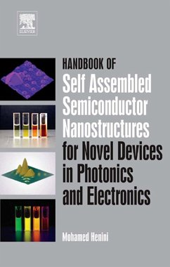 Handbook of Self Assembled Semiconductor Nanostructures for Novel Devices in Photonics and Electronics (eBook, PDF)