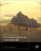 Key Concepts in Environmental Chemistry (eBook, ePUB) Key Concepts in Environmental Chemistry (eBook, ePUB)