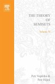 The Theory of Semisets (eBook, PDF)