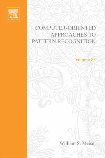 Computer-Oriented Approaches to Pattern Recognition (eBook, PDF) Computer-Oriented Approaches to Pattern Recognition (eBook, PDF)