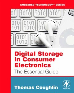 Digital Storage in Consumer Electronics (eBook, PDF) - Coughlin, Thomas M.