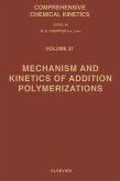 Mechanism and Kinetics of Addition Polymerizations (eBook, PDF)