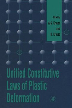 Unified Constitutive Laws of Plastic Deformation (eBook, ePUB)