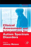 Clinical Assessment and Intervention for Autism Spectrum Disorders (eBook, PDF) Clinical Assessment and Intervention for Autism Spectrum Disorders (eBook, PDF)