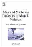 Advanced Machining Processes of Metallic Materials (eBook, PDF)