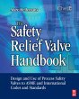 The Safety Relief Valve Handbook... - Bild 1