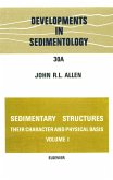 Sedimentary structures, their character and physical basis Volume 1 (eBook, PDF)