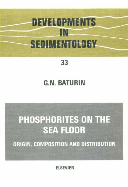 Phosphorites on the Sea Floor (eBook, PDF) Phosphorites on the Sea Floor (eBook, PDF)