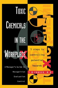 Toxic Chemicals in the Workplace (eBook, PDF) - T. M. Fraser, M. D.