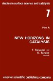 New Horizons in Catalysis: Proceedings of the 7th International Congress on Catalysis, Tokyo, 30 June-4 July 1980 (Studies in Surface Science and Catalysis) (eBook, PDF)