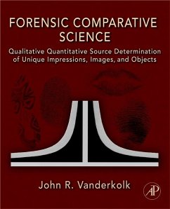 Forensic Comparative Science (eBook, ePUB) - Vanderkolk, John R.