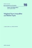 Weighted Norm Inequalities and Related Topics (eBook, PDF)