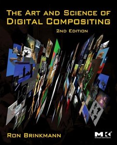 The Art and Science of Digital Compositing (eBook, ePUB) - Brinkmann, Ron