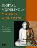Digital Modeling of Material Appearance (eBook, PDF)