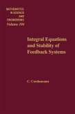 Integral Equations and Stability of Feedback Systems (eBook, PDF)