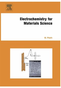 Electrochemistry for Materials Science (eBook, ePUB) - Plieth, Walfried